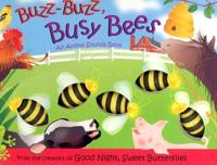 Buzz-Buzz, Busy Bees