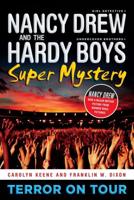 Nancy Drew and the Hardy Boys Super Mystery