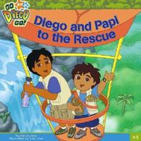 Diego And Papi to the Rescue