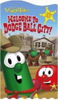 Welcome to Dodge Ball City!