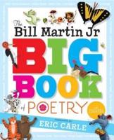 The Bill Martin Jr. Big Book of Poetry