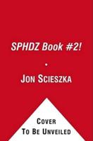 Sphdz Book #2!