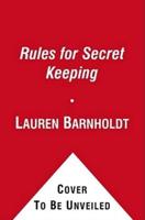 Rules for Secret Keeping
