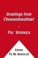 Greetings from Chewandswallow!