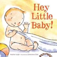 Hey Little Baby!