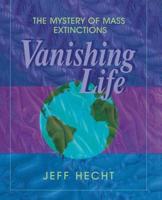 Vanishing Life