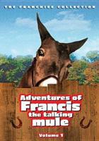 The Adventures of Francis the Talking Mule Vol. 1
