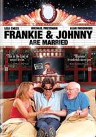 Frankie & Johnny Are Married