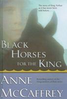 Black Horses for the King