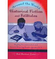 Around the World With Historical Fiction And Folktales