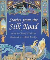 Stories from the Silk Road