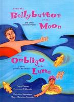 From the Bellybutton of the Moon And Other Summer Poems/del Ombligo De La Luna Y