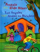 Angels Ride Bikes And Other Fall Poems/los Angeles Andan En Bicicleta Y Otros Po