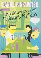 Education of Robert Nifkin