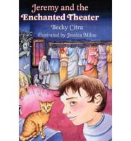 Jeremy And the Enchanted Theatre