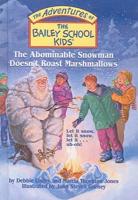 The Abominable Snowman Doesn't Roast Marshmallows