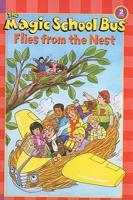 The Magic School Bus Flies from the Nest