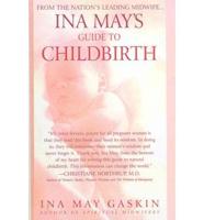 Ina May's Guide to Childbirth