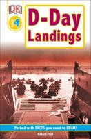 D-Day Landings: The Story of the Allied Invasion