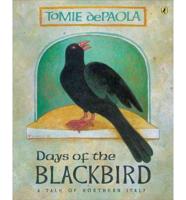 Days of the Blackbird