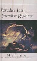 Paradise Lost and Paradise Regained