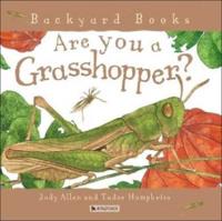 Are You A Grasshopper?
