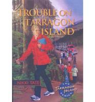 Trouble on Tarragon Island