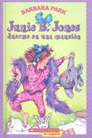 Junie B. Jones Duerme En Una Mansion/ Junie B. Jones Is A Party Animal