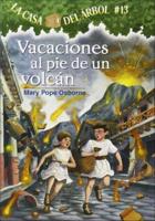 Vacaciones Al Pie De Un Volcan (Vaction Under the Volcano)