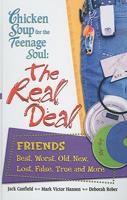 Chicken Soup for the Teenage Soul's the Real Deal: Friends