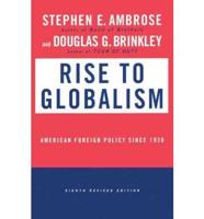 Rise to Globalism