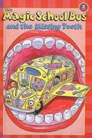 The Magic School Bus and The Missing Tooth
