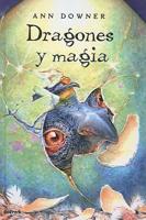 Dragones y magia/Hatching Magic