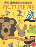 Ed Emberley's Picture Pie 2