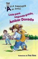 Lista Para Segundo Grado, Ambar Dorado / Get Ready for 2nd Grade, Amber Brown