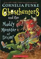 Ghosthunters and the Muddy Monster of Doom!