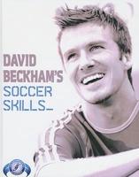 David Beckham's Soccer Skills