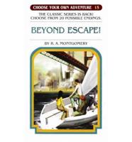 Beyond Escape