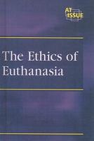 Ethics of Euthanasia