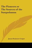 The Pioneers or The Sources of the Susquehanna