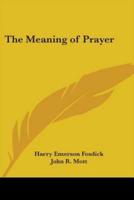 The Meaning of Prayer