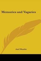 Memories and Vagaries