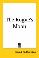 The Rogue's Moon