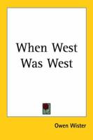 When West Was West