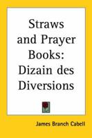 Straws and Prayer Books