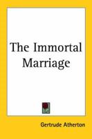 The Immortal Marriage