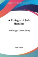A Protegee of Jack Hamlin's