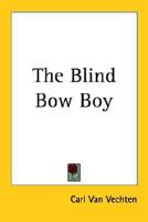 The Blind Bow Boy