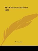 The Rosicrucian Forum 1932