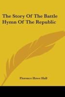 The Story Of The Battle Hymn Of The Republic